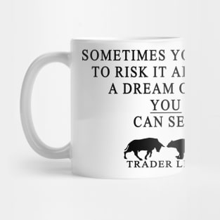 Trader Life Mug